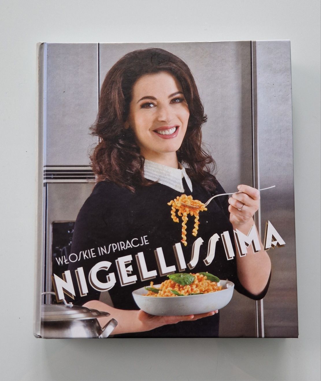 Nigellissima Włoskie inspiracje Nigella Lawson NOWA