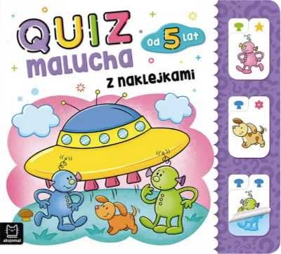 Quiz malucha z naklejkami od 5 lat - praca zbiorowa