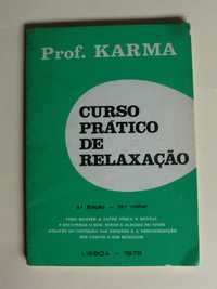 Curso Prático de Relaxação
do Prof. Karma