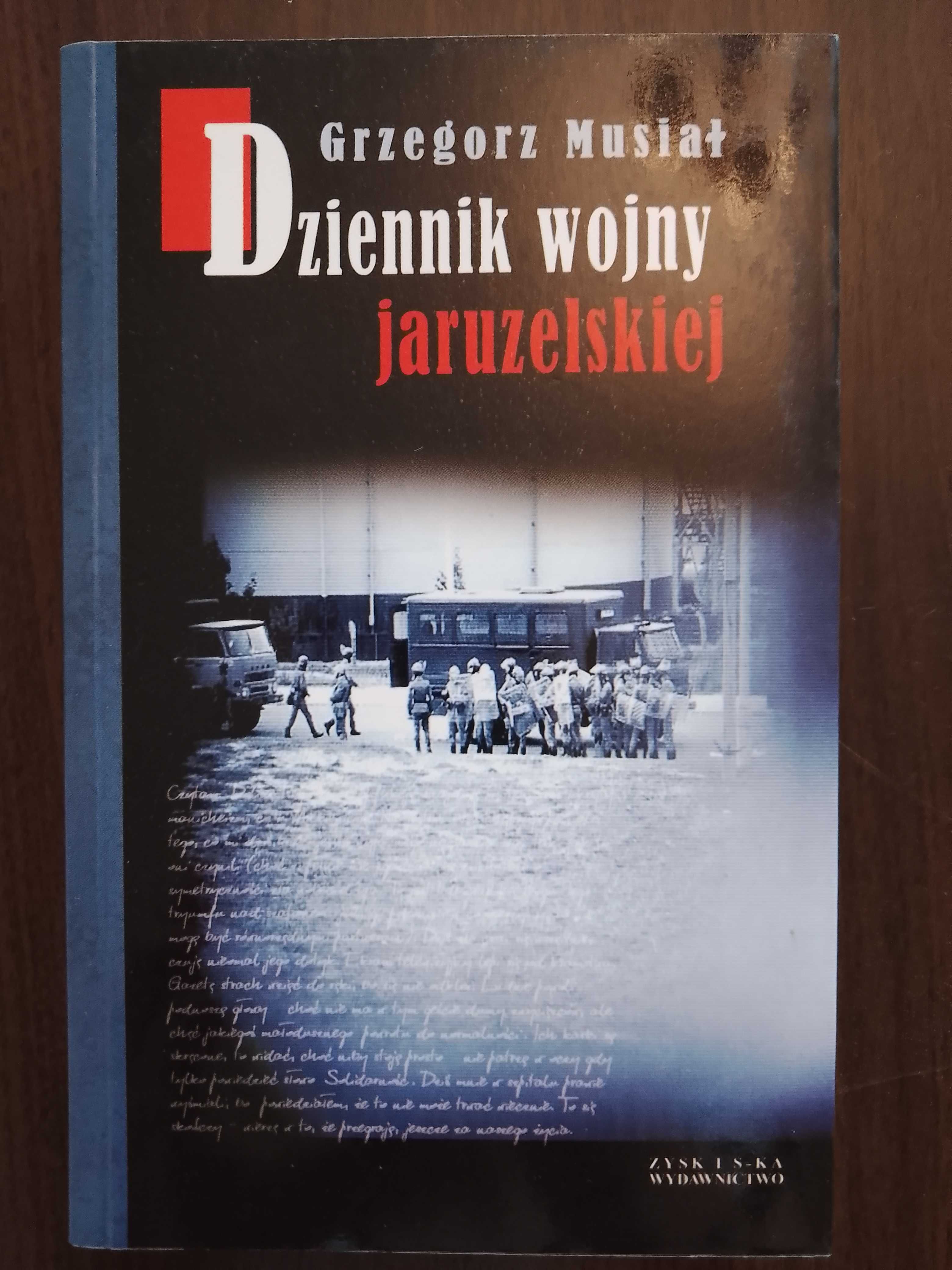 Dziennik wojny jaruzelskiej, Grzegorz Musiał