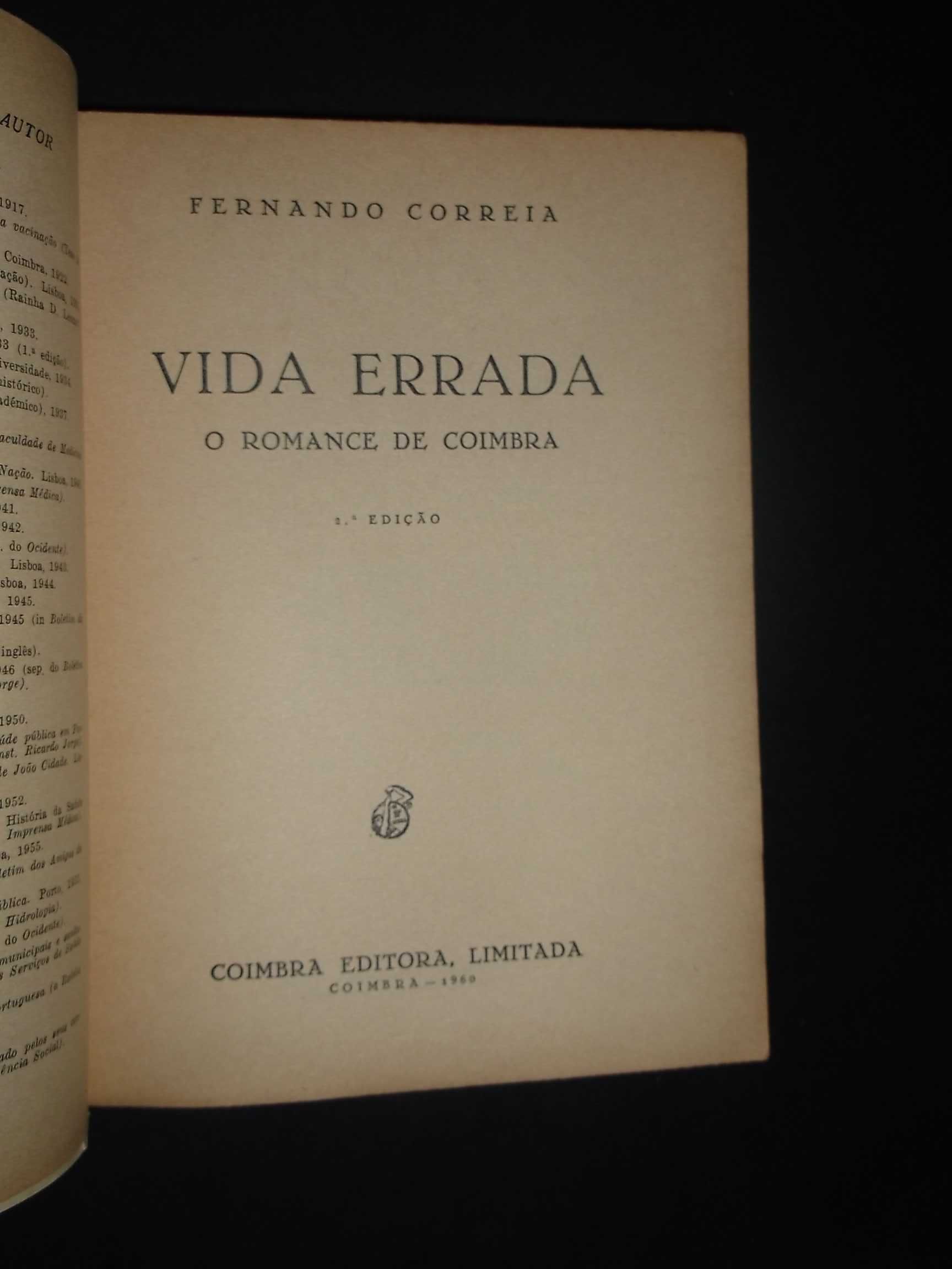 Correia (Fernando);Vida Errada-O Romance de Coimbra