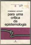 D. Lecourt – Para uma crítica da epistomologia -  Portes Grátis