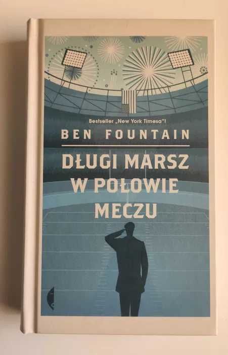 Długi marsz w połowie meczu, Ben Fountain