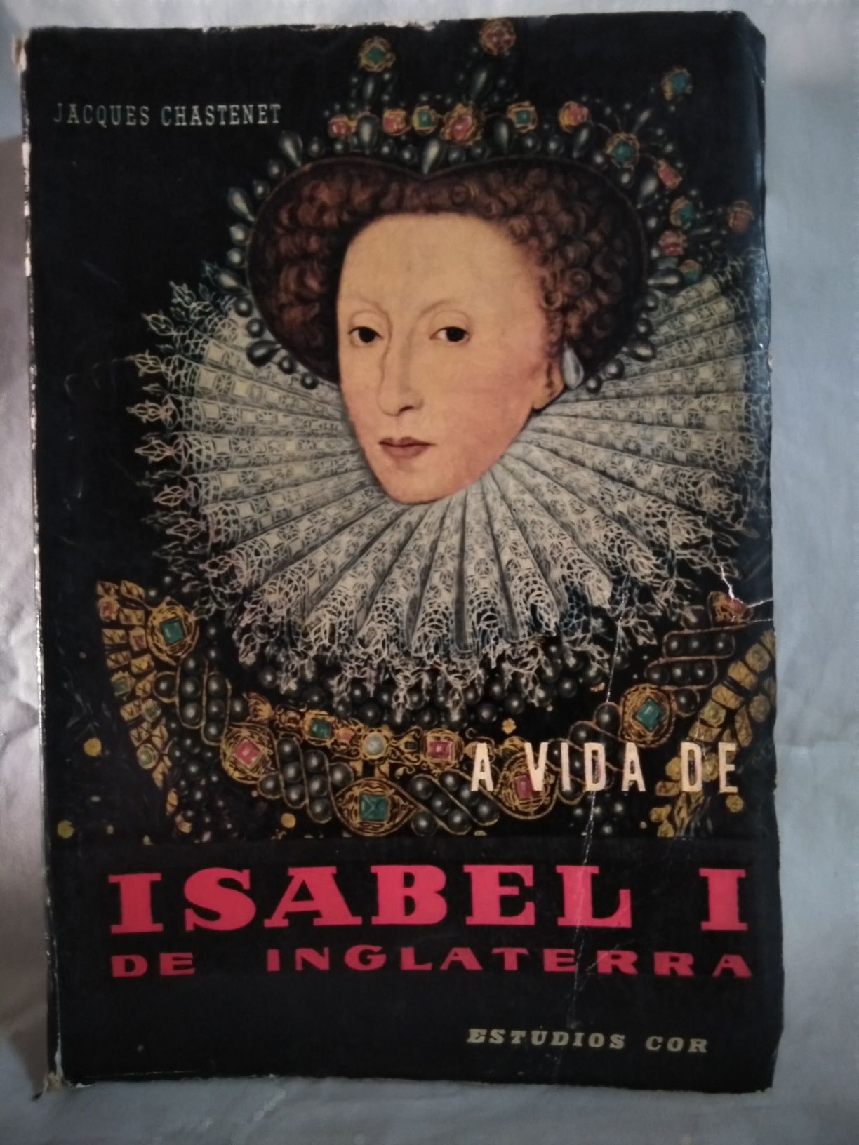 A vida de Isabel I de Inglaterra