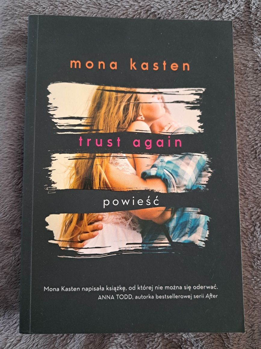 ,,Trust again" Mona Kasten