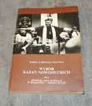 Wybór kazań nowohuckich Karol Wojtyła