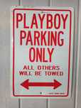 Tablica informacyjna amerykańska Playboy Parking only lata 80-te