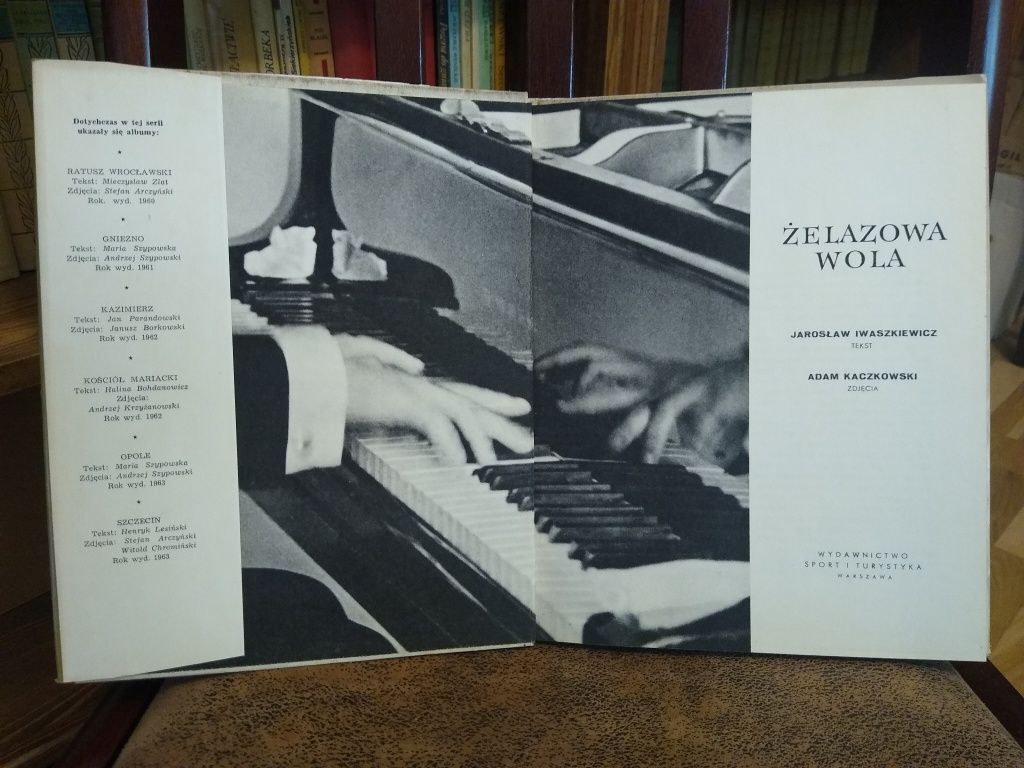 Żelazowa Wola Jarosław Iwaszkiewicz Adam Kaczkowski