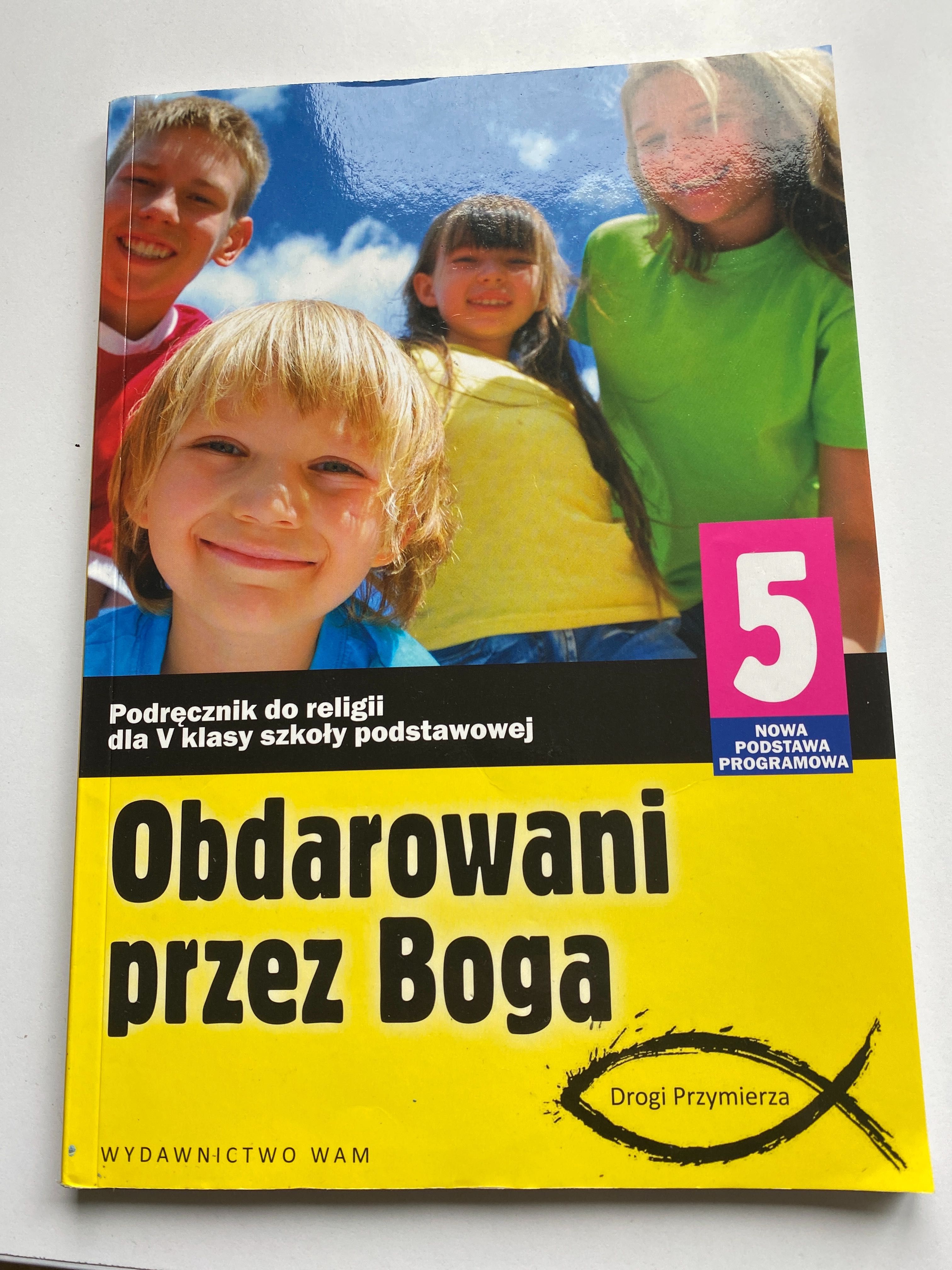 Podręcznik do religii klasa 5 Obdarowani przez Boga