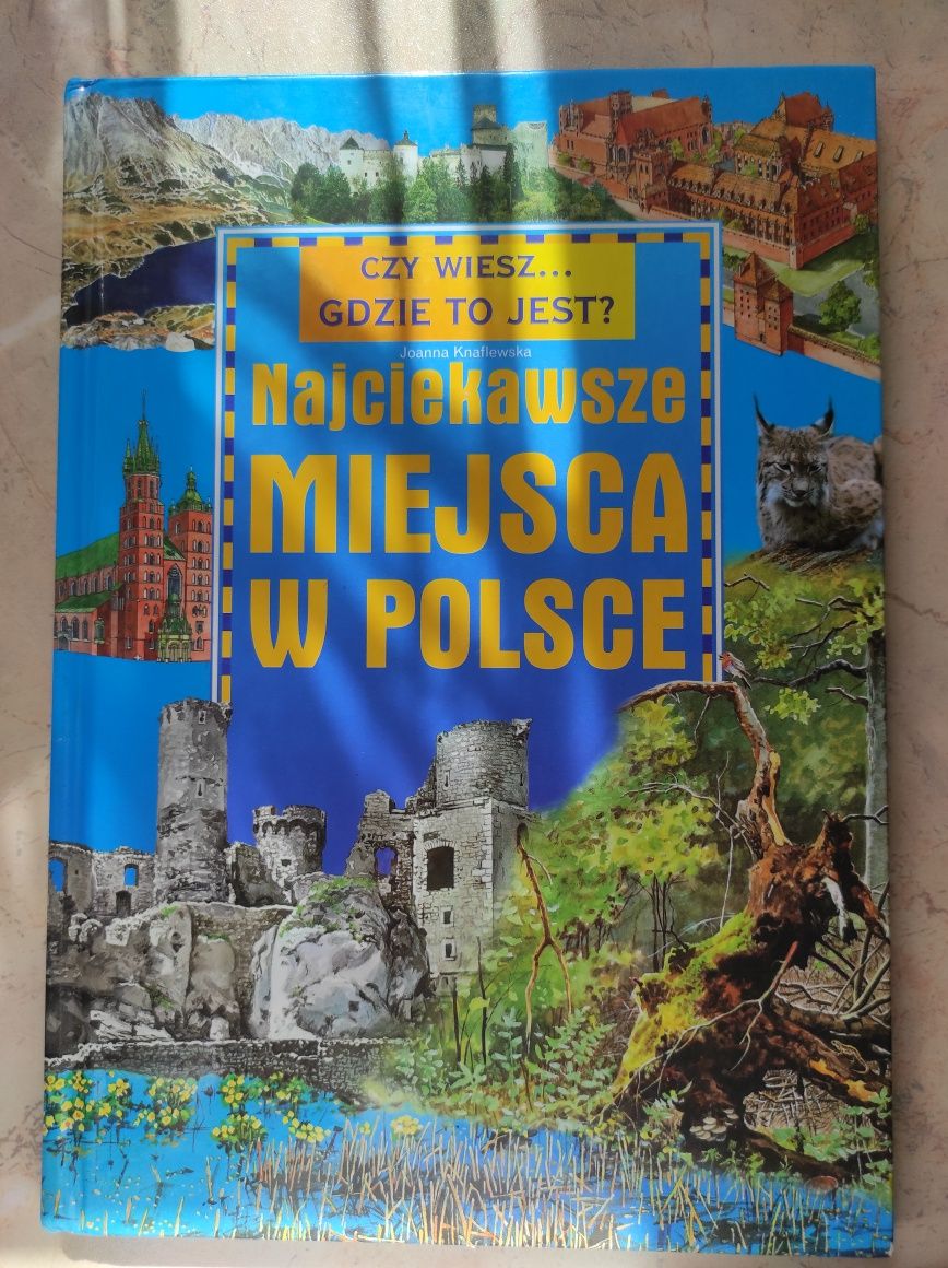Najciekawsze miejsca w Polsce książka dla dzieci
