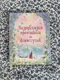 książka „Najpiękniejsze opowiadania dla dziewczynek”