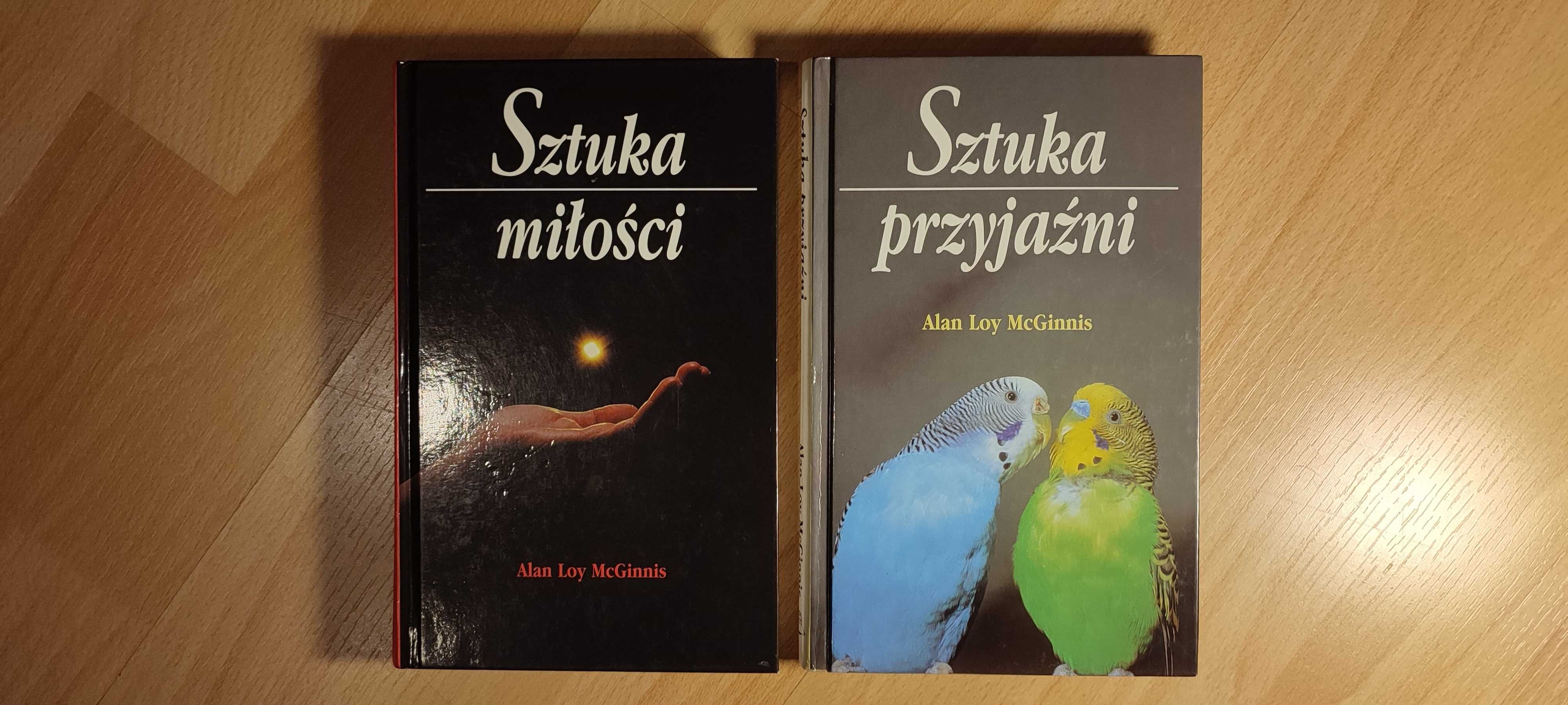 Sztuka przyjaźni, Sztuka miłości Alan Loy McGinnis - 2 książki