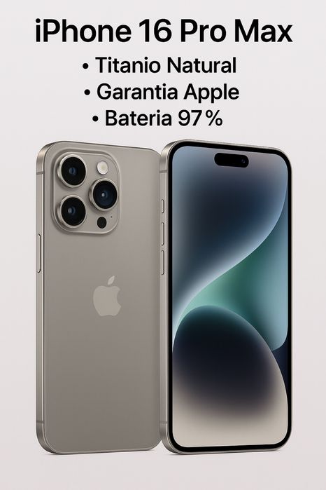iPhone 16 Pro Max Titanio Natural 256GB 97% de Bateria  Gar Apple ATVA