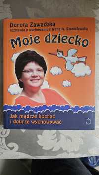 Moje dziecko Dorota Zawadzka