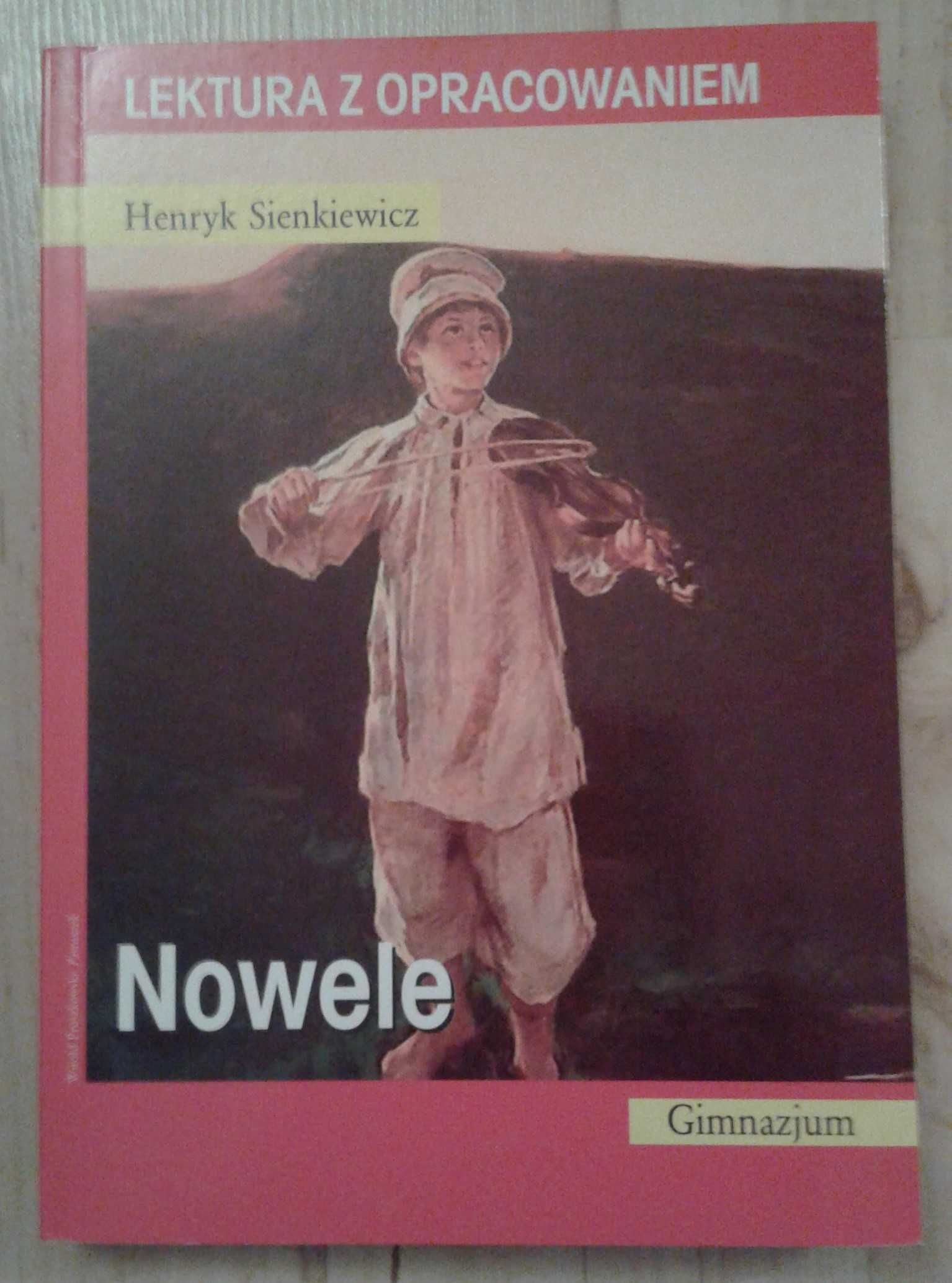 Nowele Henryk Sienkiewicz lektura z opracowaniem