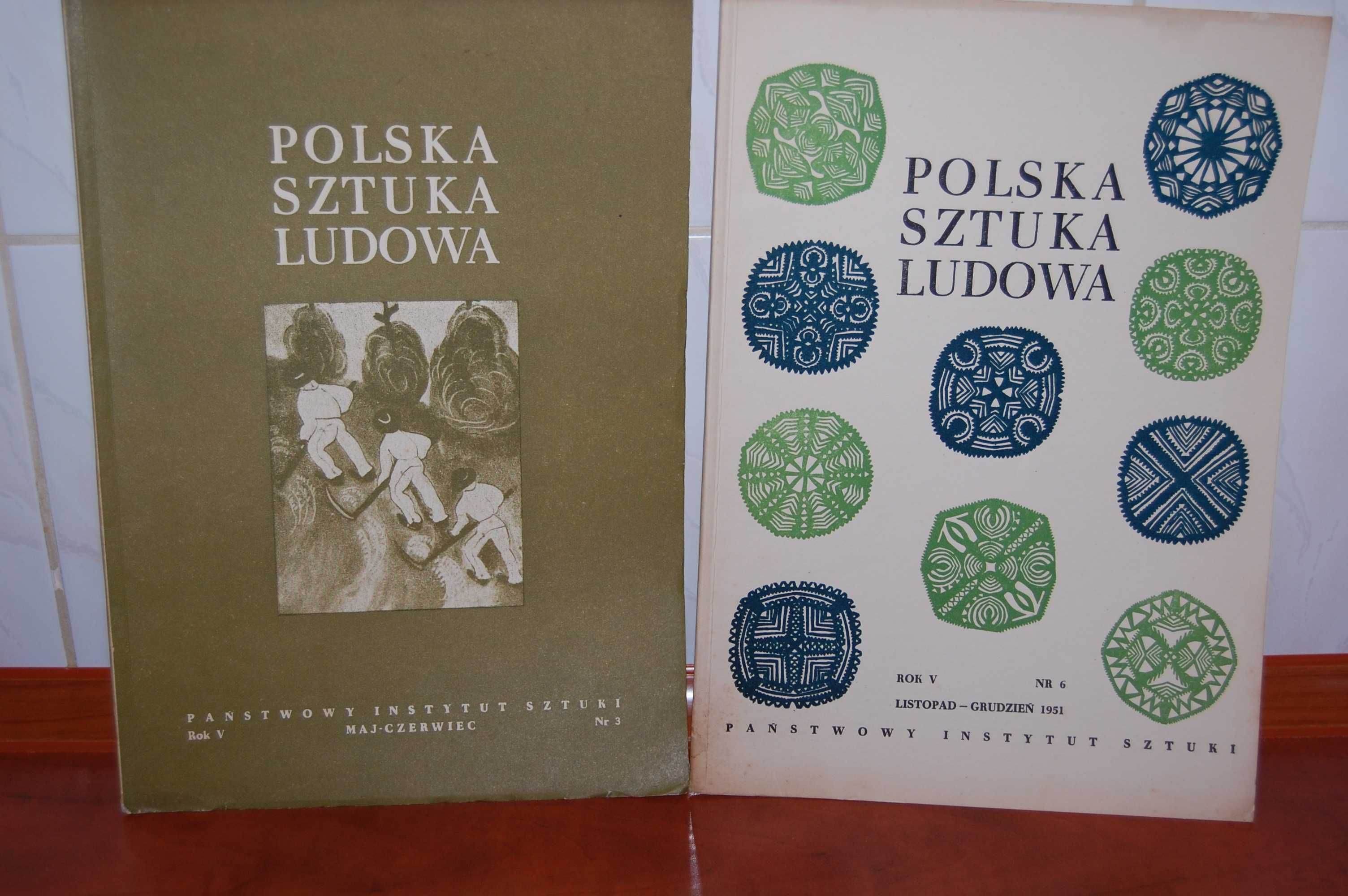 Polska Sztuka Ludowa nr 3 i 6 - 1951 rok