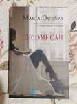 Recomeçar de Maria Duenas