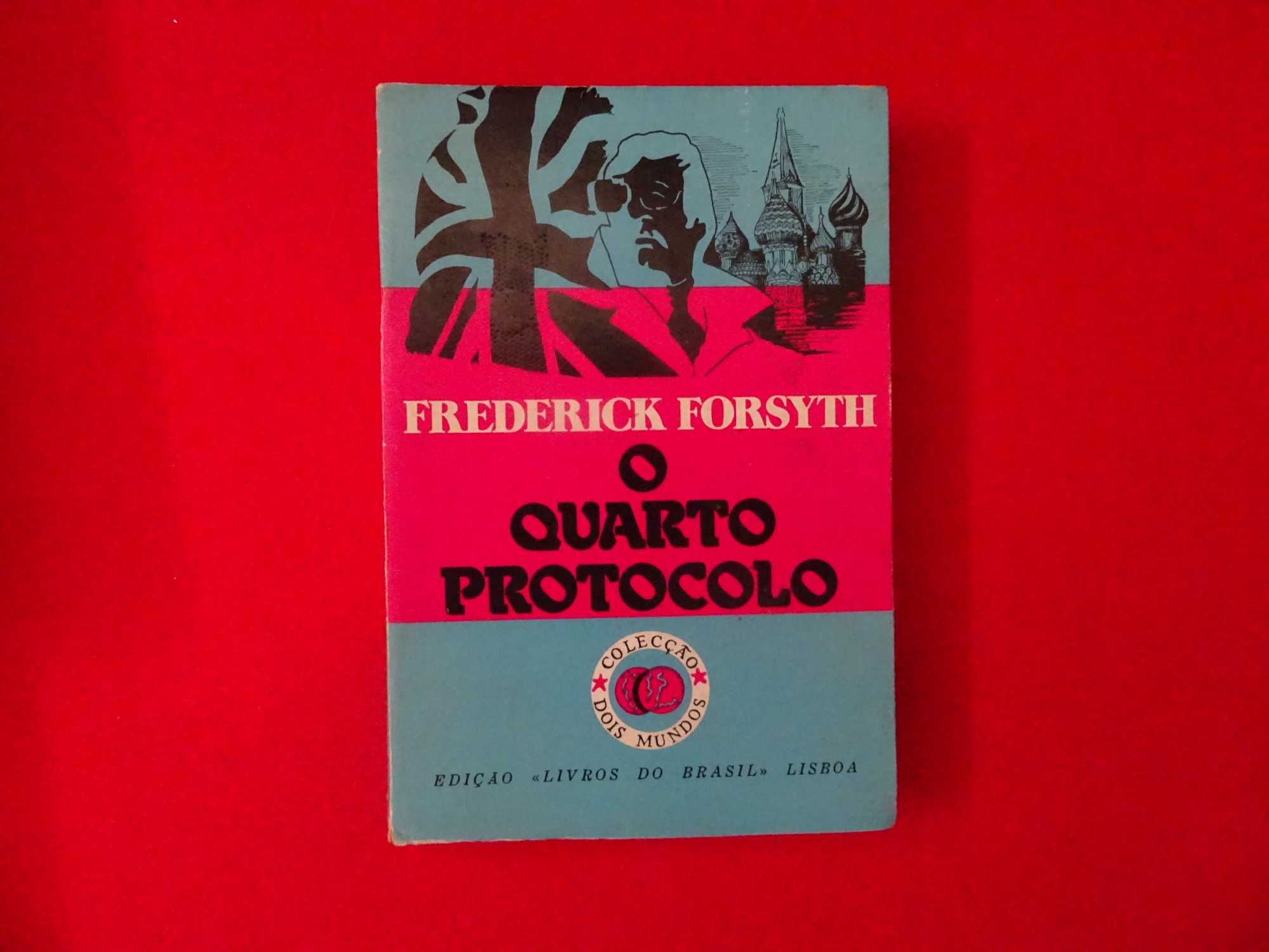 O Quarto Protocolo de Frederick Forsyth