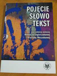 "Pojęcie Słowo Tekst. Z zagadnień semantyki leksykalnej"