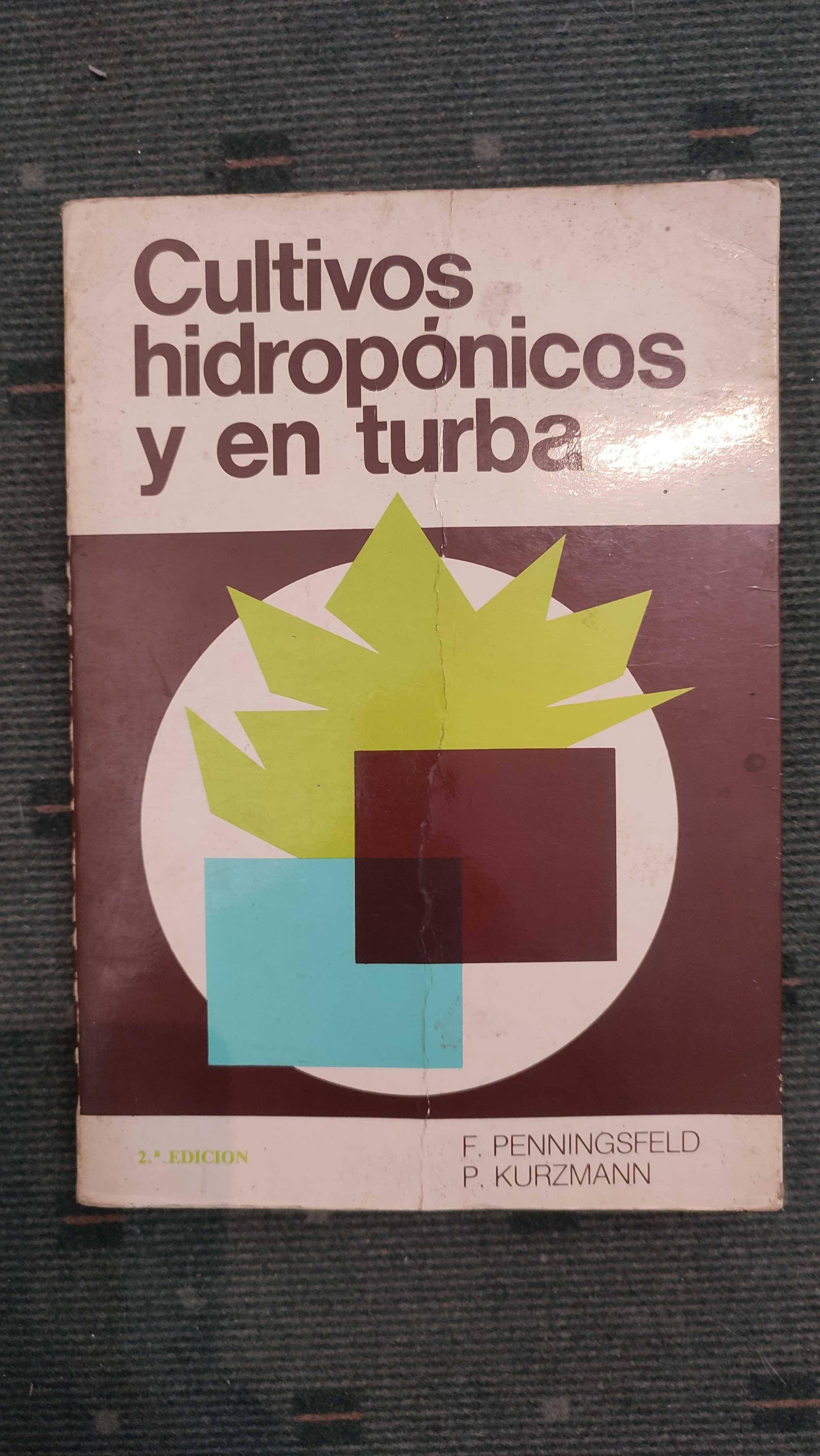 Cultivos Hidropónicos y en turba