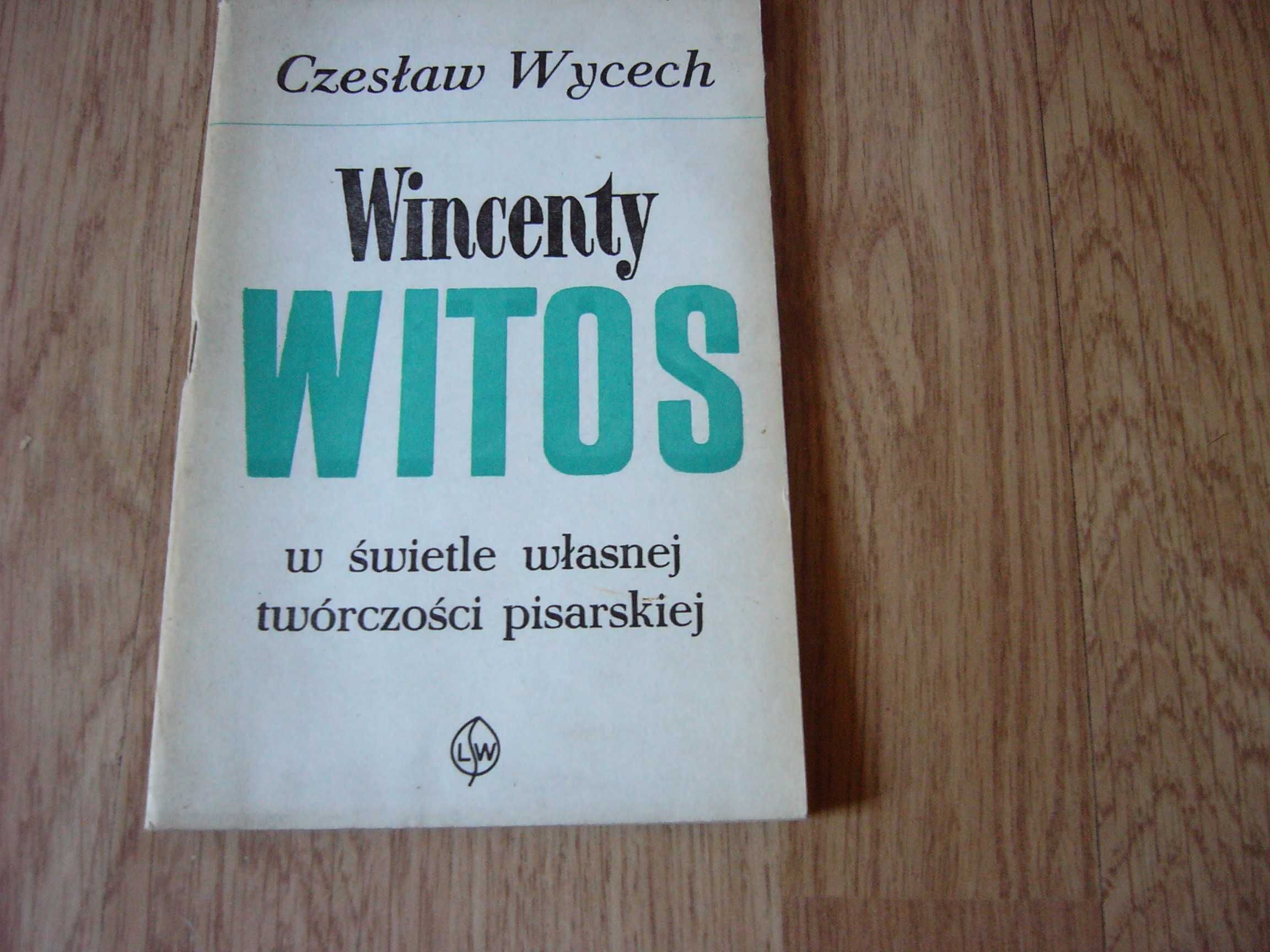 Wincenty Witos w świetle własnej twórczości pisarskiej - Wycech