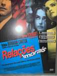 Relações Imorais - Um encontro banal, uma paixão poderosa, uma atração