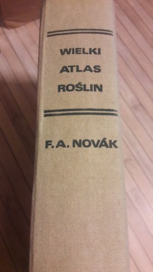 Wielki atlas roślin, ryb, zwierząt ,prehistorii człowieka F. A. Novak