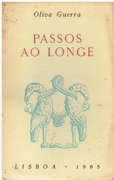 9685 Passos ao Longe de Oliva Guerra / Autografado