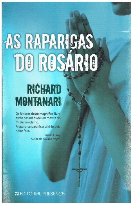 13427

As Raparigas do Rosário
de Richard Montanari
