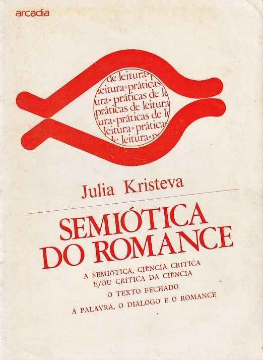 Semiótica do romance-Julia Kristeva-Arcádia