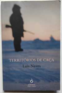 Livro "Territórios de Caça" de Luís Naves