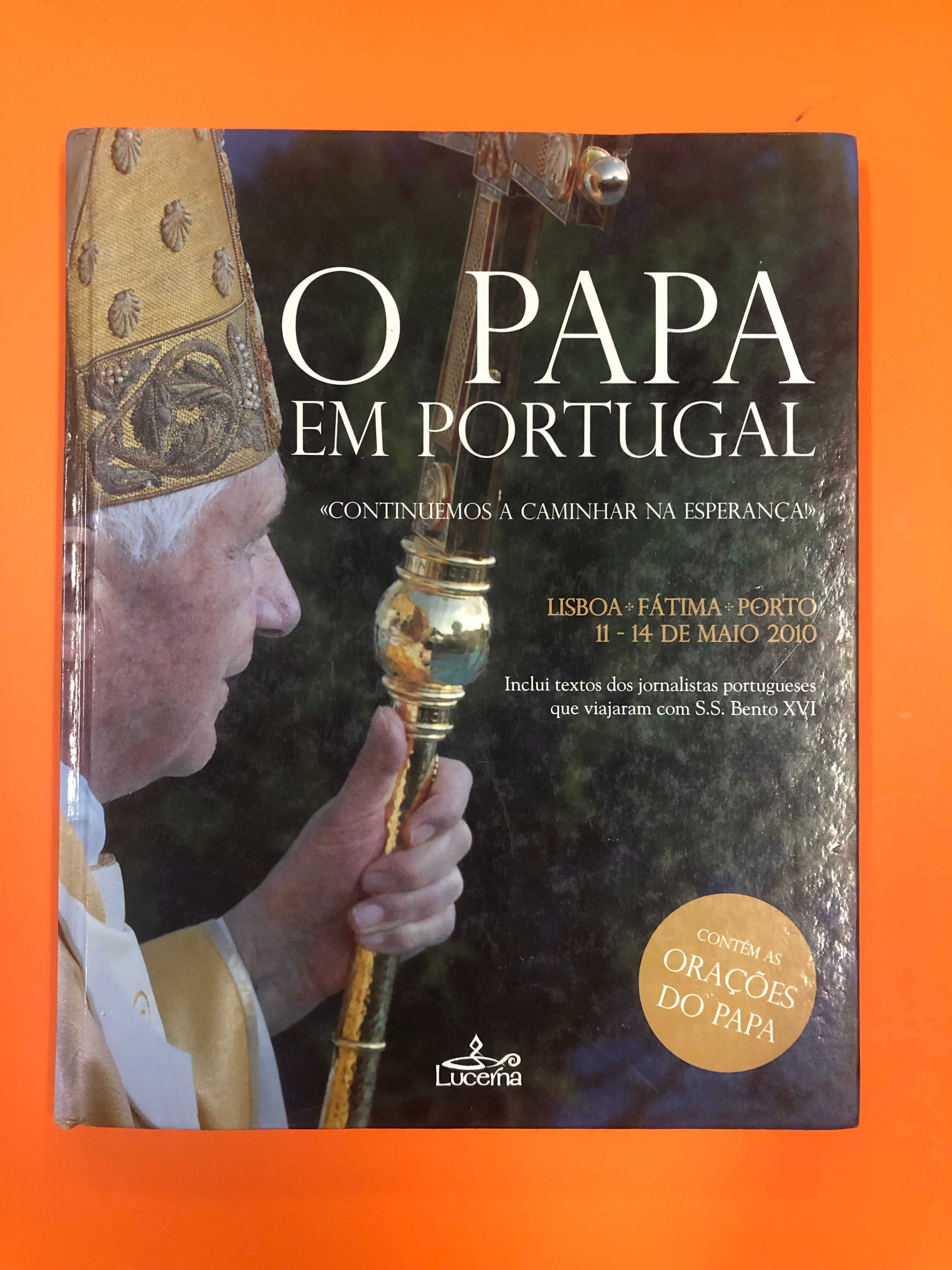 O Papa em Portugal - Lisboa Fátima. Porto 2010