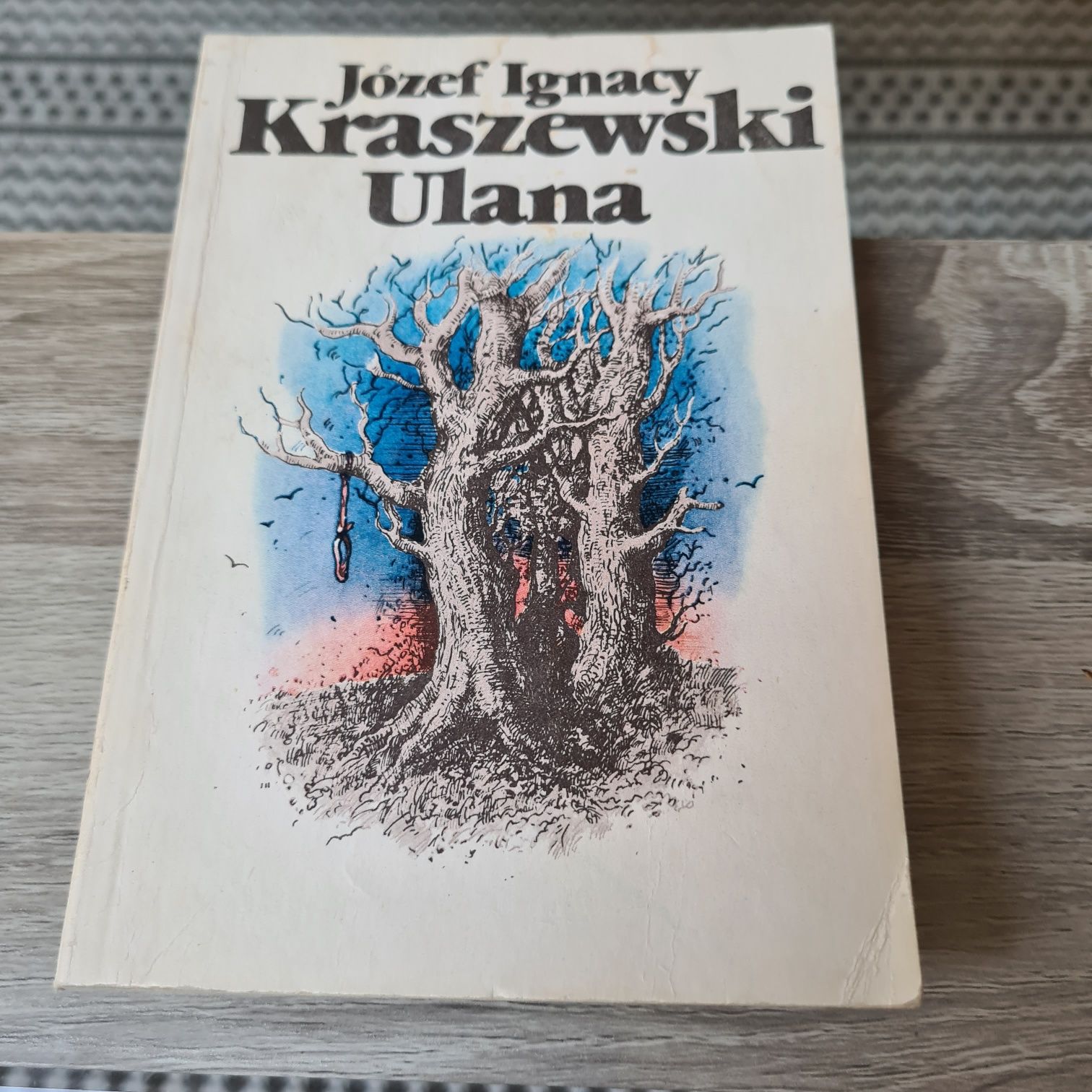 Józef Ignacy  Kraszewski- Ulana