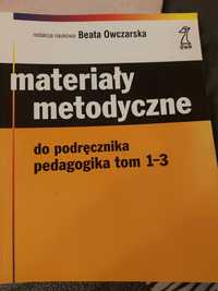 Materiały metodyczne do podręcznika pedagogika tom 1-3 Beata Owczarska