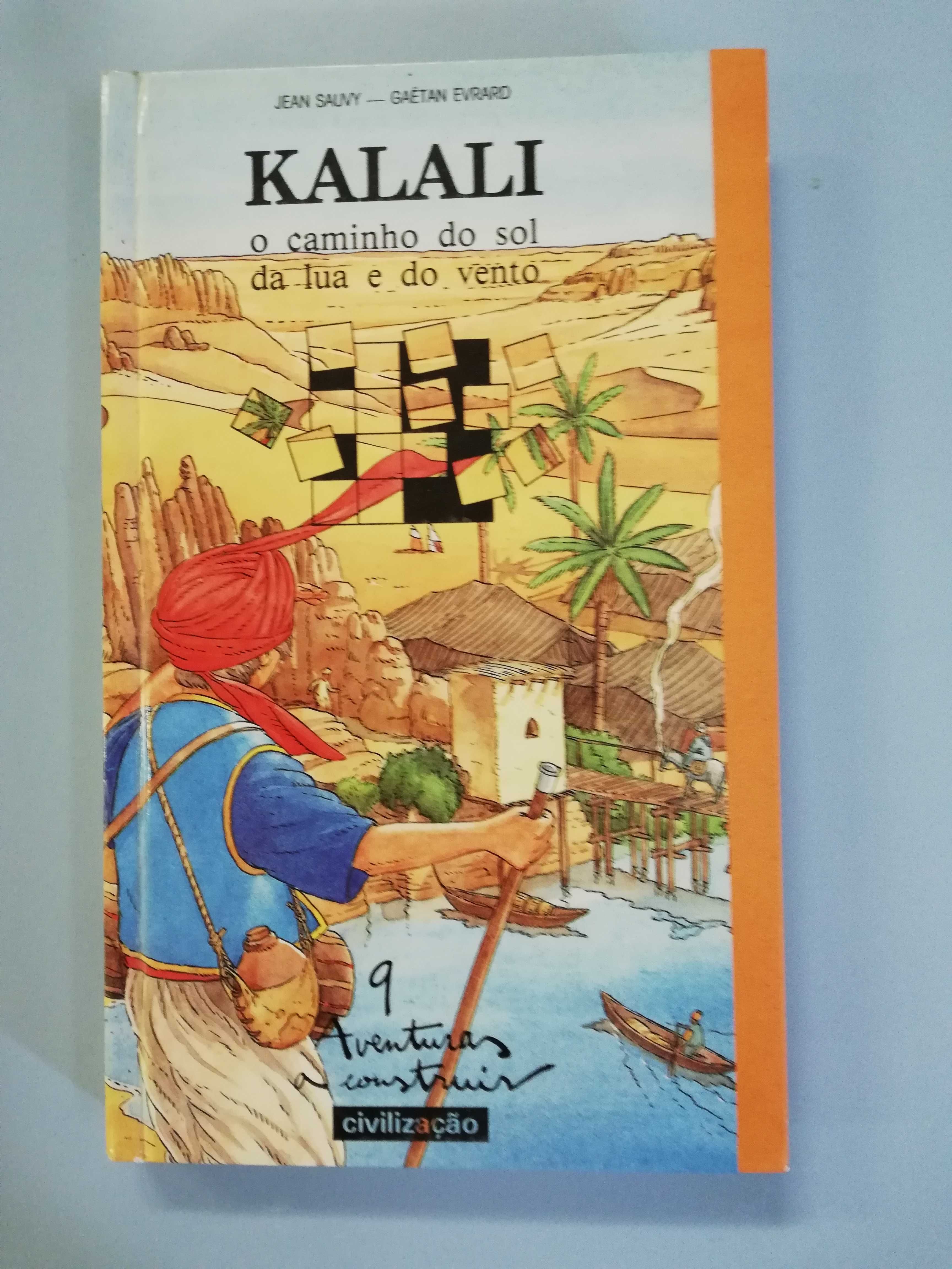 Kalali - o caminho do sol, da lua e do vento