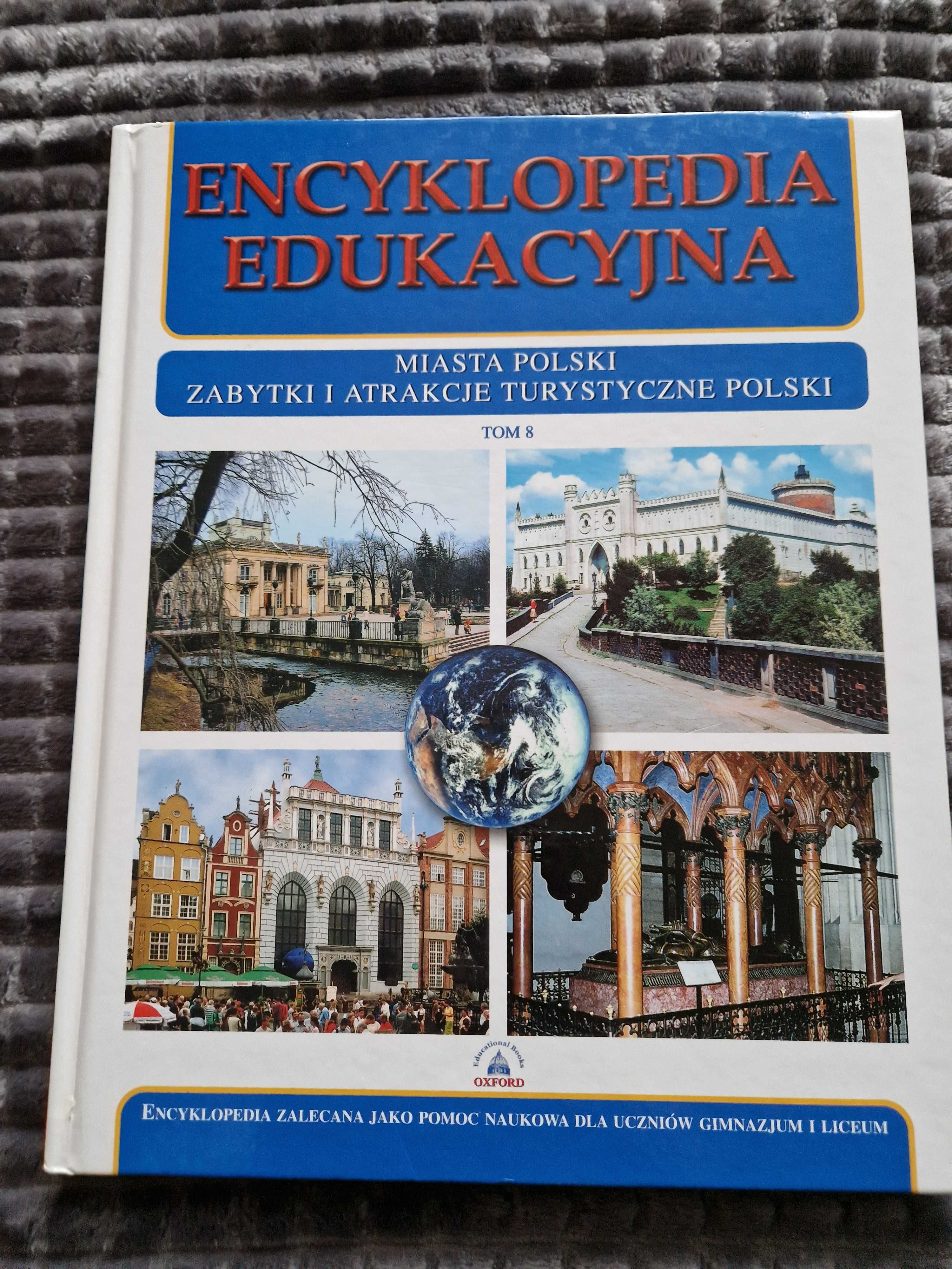 Encyklopedia edukacyjna Miasta Polski tom 8