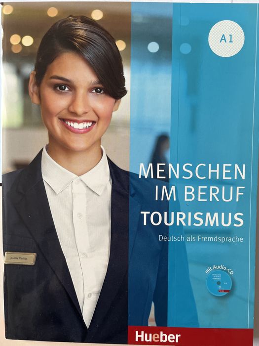 ,,Menschen im Beruf Tourismus,, A1