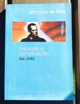 Livro "Má sorte e complicações" by Lee Child