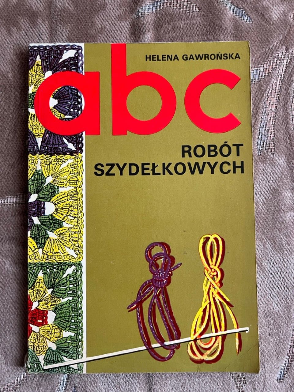 ABC robót szydełkowych - Gawrońska