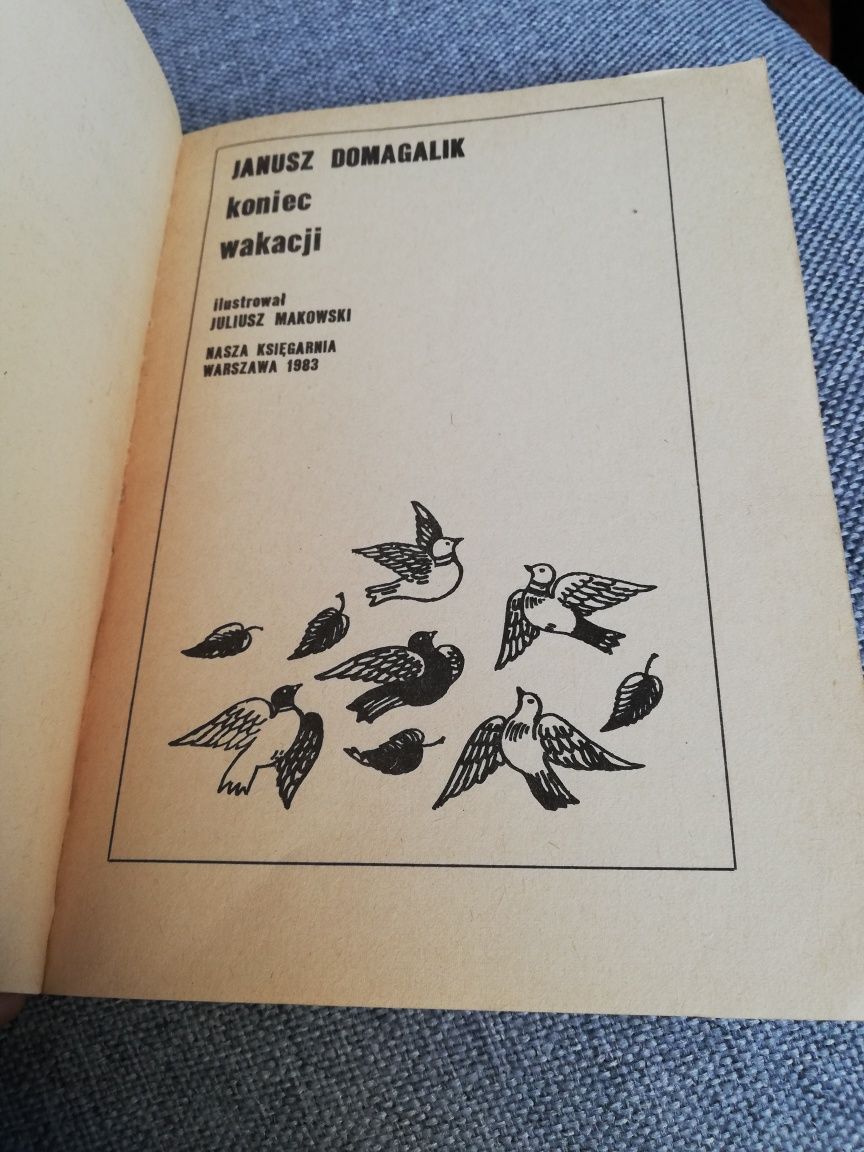Koniec wakacji. Janusz Domagalik.