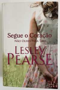 Segue o teu coração de Lesley Pearse