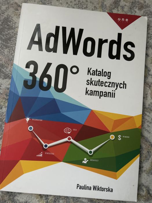 AdWords 360°. Katalog skutecznych kampanii