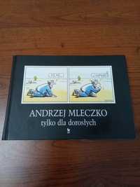 Tylko dla dorosłych Andrzej Mleczko KG