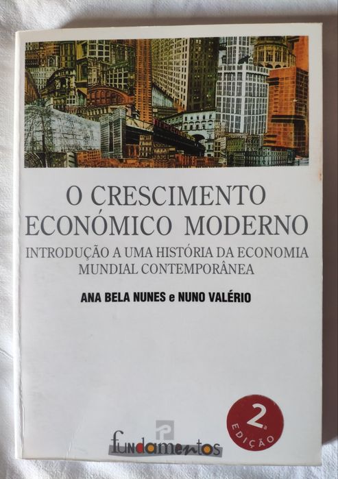 O Crescimento Económico Moderno | Ana Bela Nunes e Nuno Valério