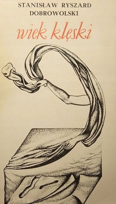 Wiek Klęski Stanisław Ryszard Dobrowolski