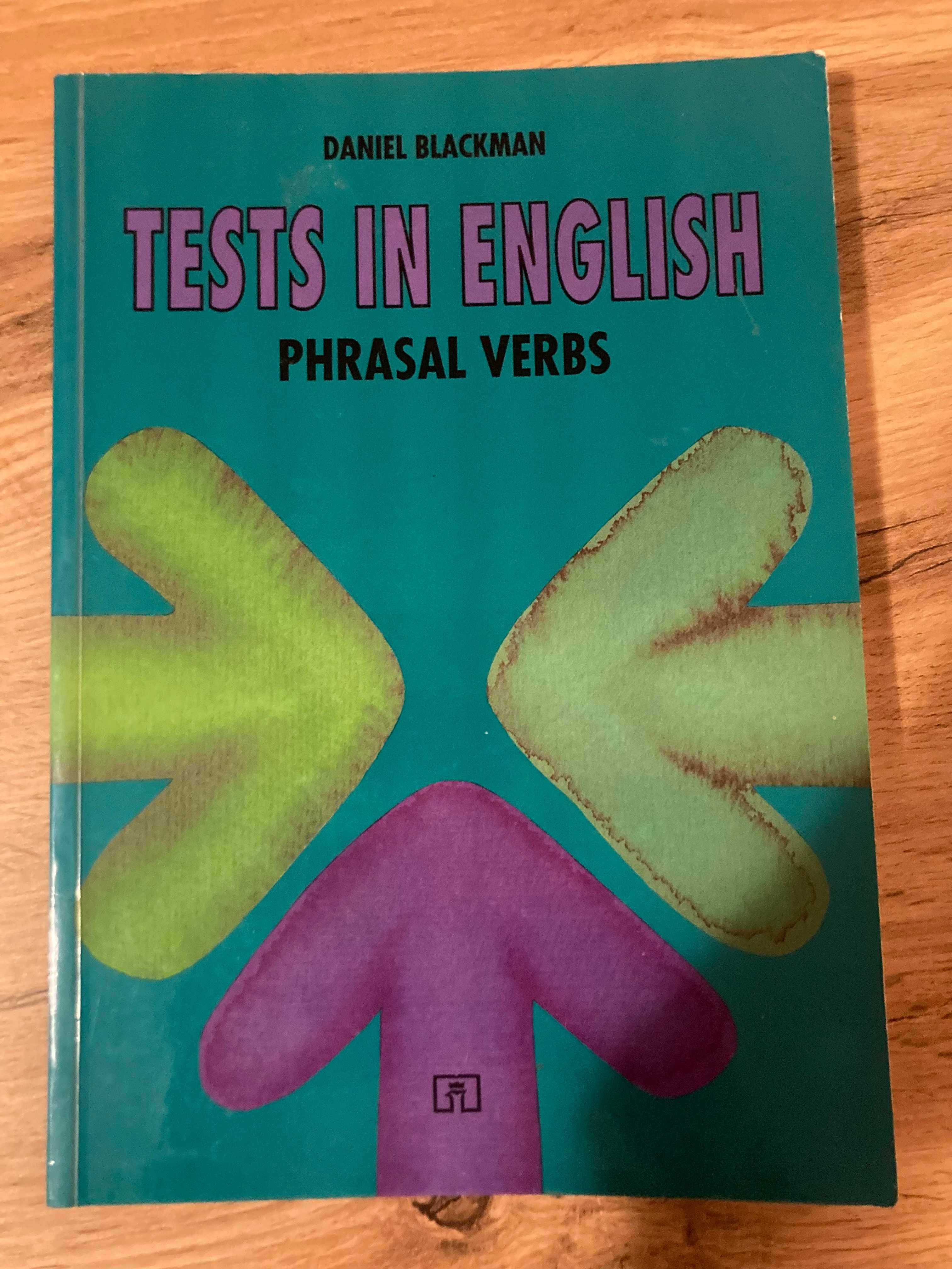 Tests in English Phrasal Verbs - Daniel Blackman