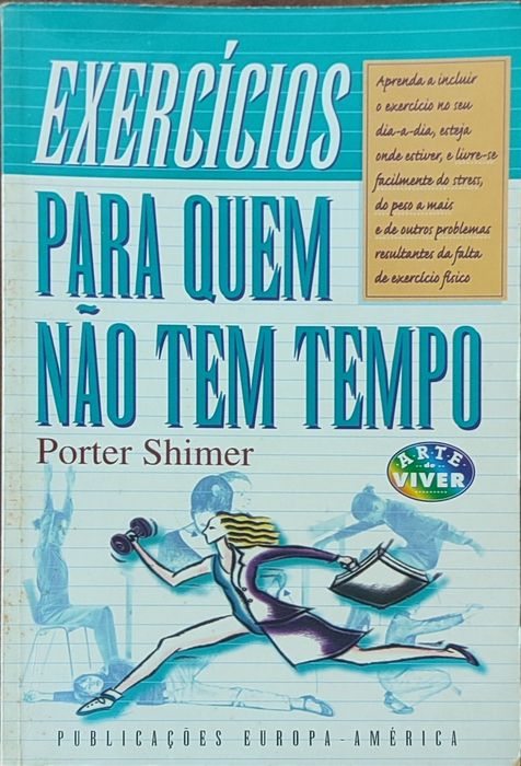 Livro desporto "Exercícios para quem não tem tempo"