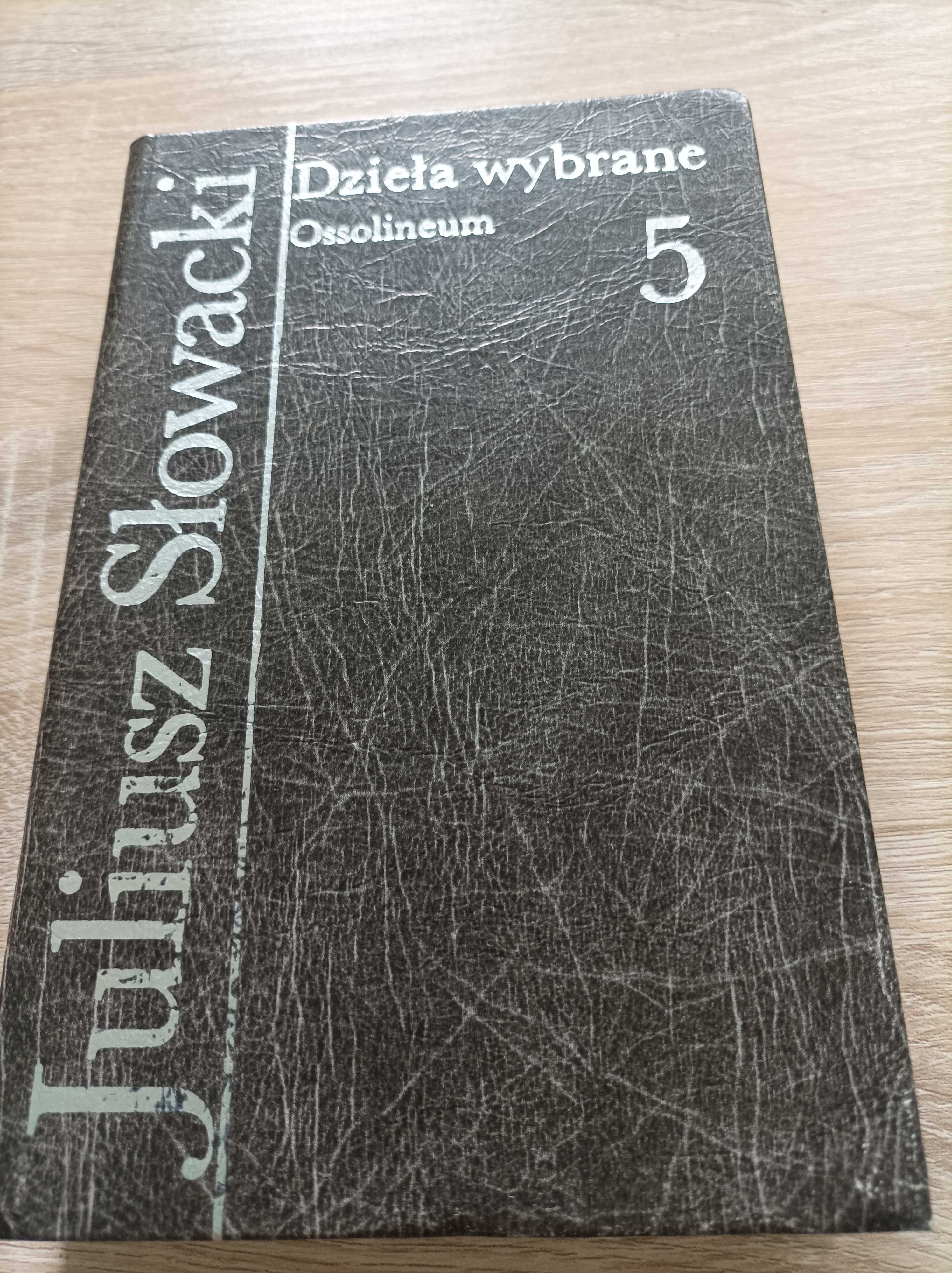 Juliusz Słowacki - Dzieła Wybrane 5