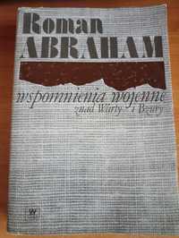 "Wspomnienia wojenne znad Warty i Bzury" Roman Abraham