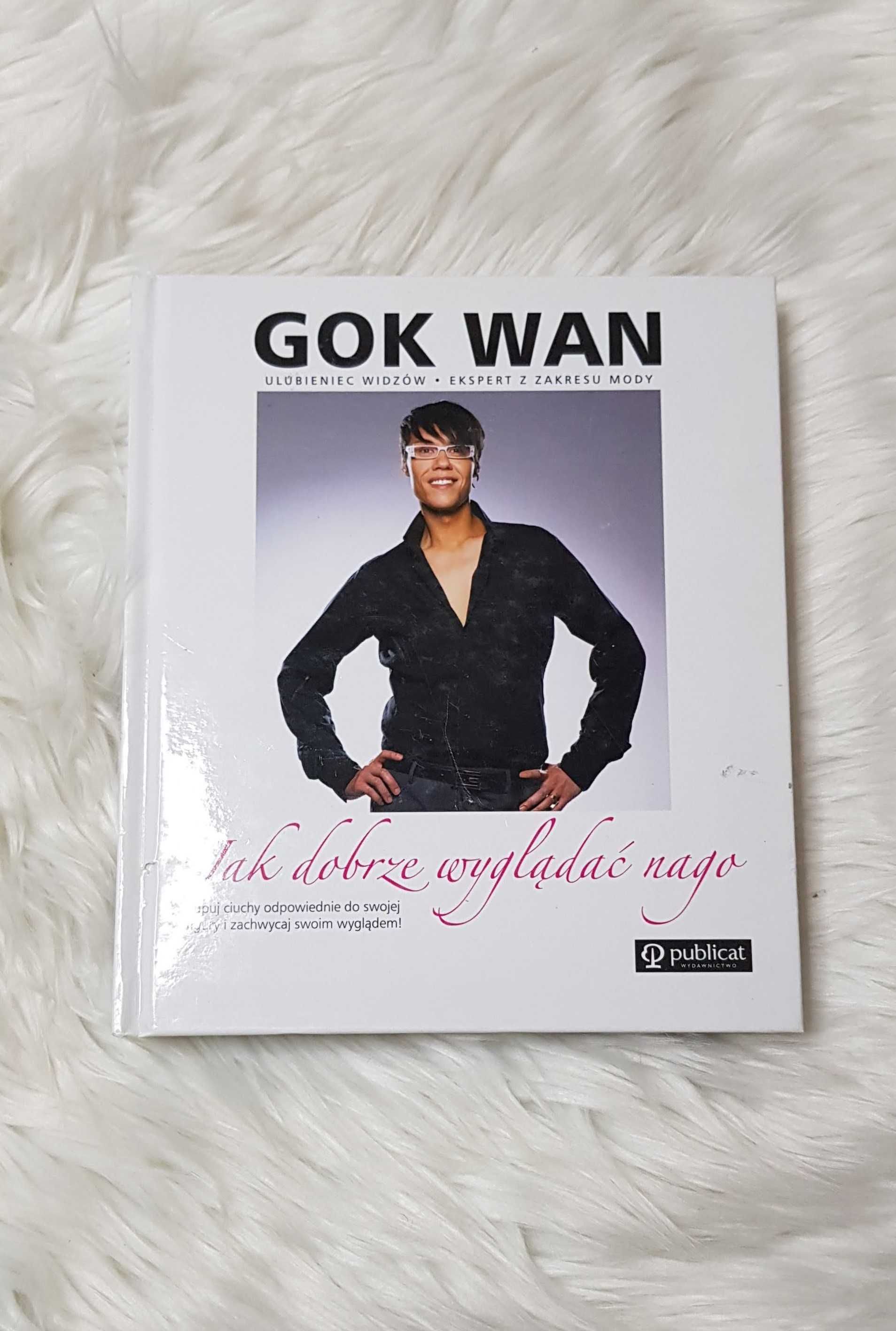 Gok Wan “Jak dobrze wyglądać nago” poradnik stylisty moda